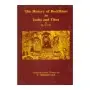 The History Of Buddhism In India And Tibet