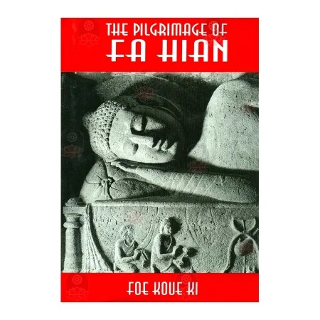 The Pilgrimage Of Fa Hian | Books | BuddhistCC Online BookShop | Rs 5,500.00