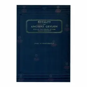 Royalty In Ancient Ceylon