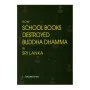 How School Books Destroyed Buddha Dhamma In Sri Lanka | Books | BuddhistCC Online BookShop | Rs 250.00