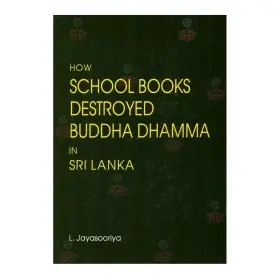 How School Books Destroyed Buddha Dhamma In Sri Lanka