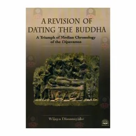 A Revision Of Dating The Buddha