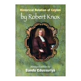 Historical Relation Of Ceylon By Robert Knox