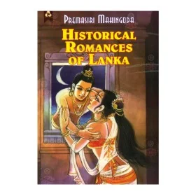 Historical Romances Of Lanka