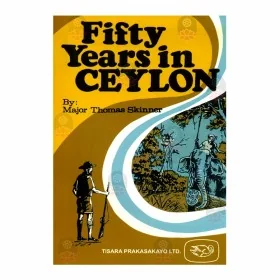 Fifty Years In Ceylon