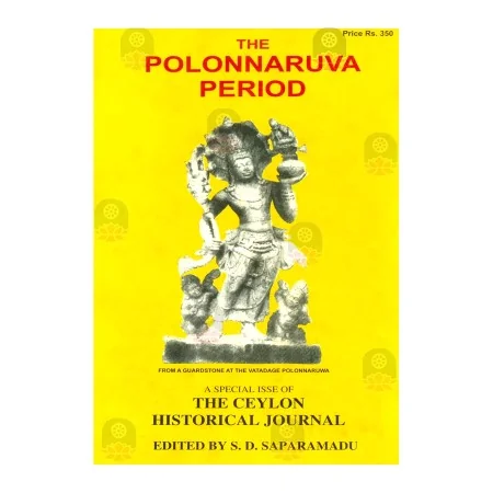 The Polonnaruva Period | Books | BuddhistCC Online BookShop | Rs 350.00
