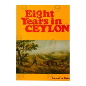 Eight Years In Ceylon