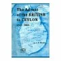 The Advent Of The British To Ceylon | Books | BuddhistCC Online BookShop | Rs 750.00