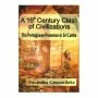 A16 th Century Clash Of Civilizations | Books | BuddhistCC Online BookShop | Rs 2,000.00