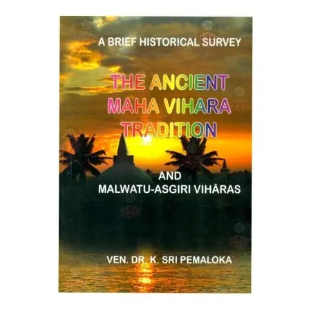 The Ancient Maha Vihara Tradition
