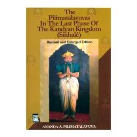 The Plimatalavuvas In The Last Phase Of The Kandyan Kindom (Sinhale)