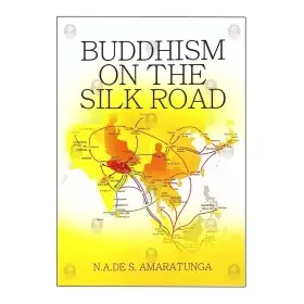 BUDDHISM ON THE SILK ROAD