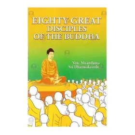 Eighty Great Disciples Of The Buddha