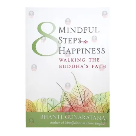 Eight mindful steps to happiness