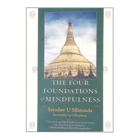 The Four Foundations of Mindfulness