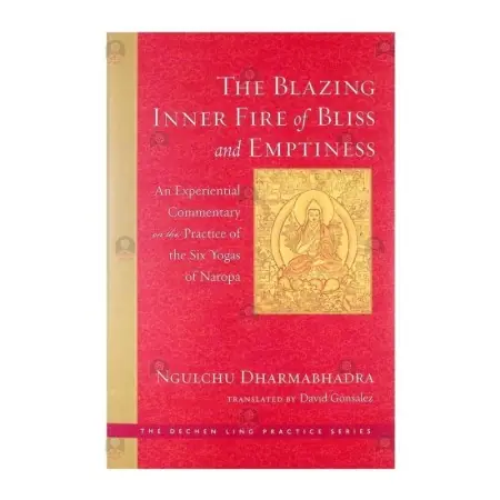 The Blazing Inner Fire of Bliss and Emptiness