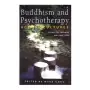 Buddhism And Psychotherapy