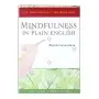 Mindfulness in Plain English