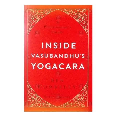 Inside Vasubandhu's Yogacara