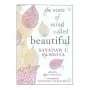 The State of Mind Called Beautiful