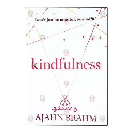 Kindfulness | Books | BuddhistCC Online BookShop | Rs 3,000.00