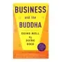 Business and the Buddha | Books | BuddhistCC Online BookShop | Rs 5,000.00