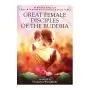 Great Female Disciples Of The Buddha
