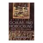 Goblins And Hobgoblins From The Pali Canon
