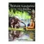 Arahant Kondanna the First Bhikkhu