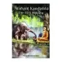 Arahant Kondanna the First Bhikkhu | Books | BuddhistCC Online BookShop | Rs 200.00