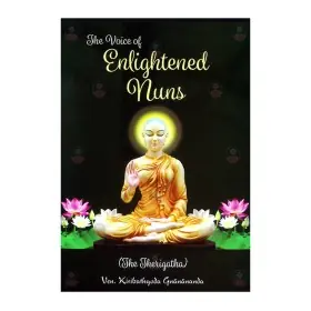 The Voice Of Enlightened Nuns The Theri Gatha