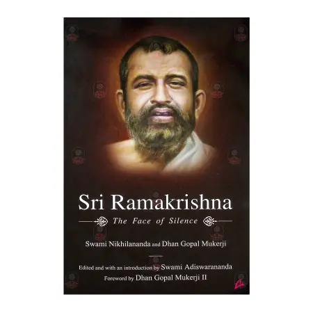 Sri Ramakrishna The Face Of Silence | Books | BuddhistCC Online BookShop | Rs&nbsp;1,750.00