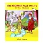 The Buddhist Way Of Life (For Grade 4 Students)