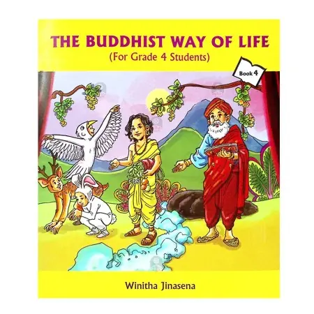 The Buddhist Way Of Life (For Grade 4 Students) | Books | BuddhistCC Online BookShop | Rs&nbsp;450.00