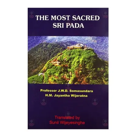 The Most Sacred Sri Pada | Books | BuddhistCC Online BookShop | Rs&nbsp;1,121.00