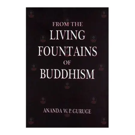From The Living Fountains Of Buddhism