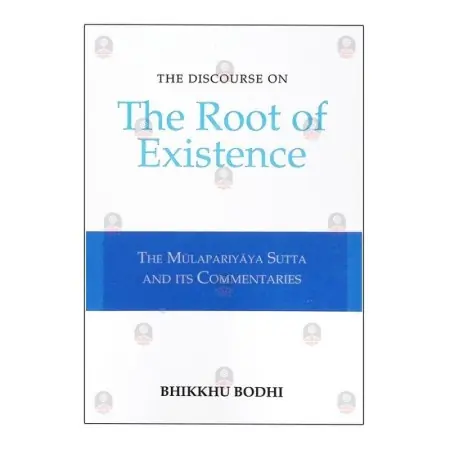 The Discourse On The Root Of Existence