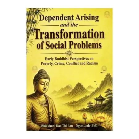 Dependent Arising And the Transformation Of Social Problems