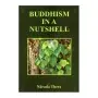 Buddhism In A Nutshell