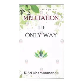 Meditation The Only Way (BCC)