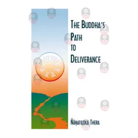 The Buddha’s Path to Deliverance