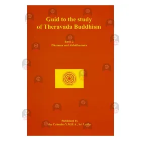 Guide to the study of Theravada Buddhism - Book 2