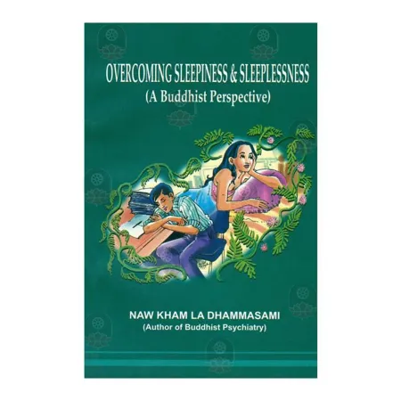 Overcoming Sleepiness A Sleeplessness (A Buddhist Perspective)