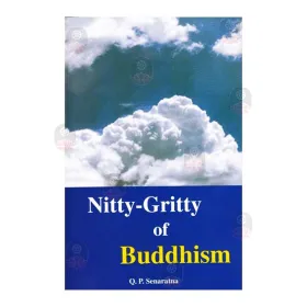 Nitty - Gritty Of Buddhism