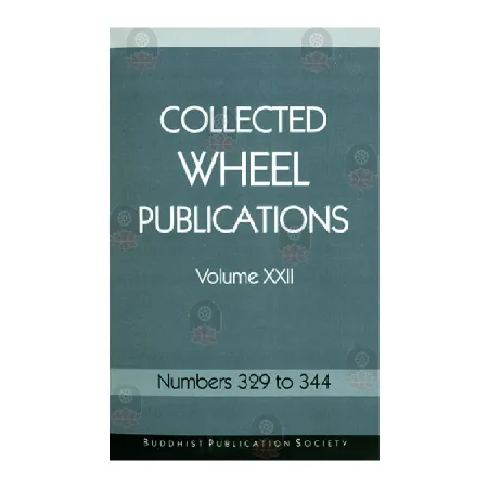 Collected Wheel Publications Volume XXII | Books | BuddhistCC Online BookShop | Rs 450.00