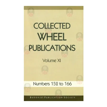 Collected Wheel Publications Volume XI | Books | BuddhistCC Online BookShop | Rs 400.00