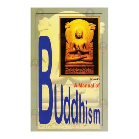 A Manual Of Buddhism