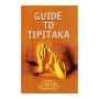 Guide To Tipitaka | Books | BuddhistCC Online BookShop | Rs 300.00