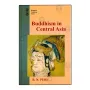 Buddhism In Central Asia | Books | BuddhistCC Online BookShop | Rs 4,000.00