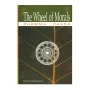 The Wheel Of Morals - Dhamma Cakka